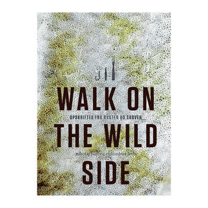 Walk on the wild side